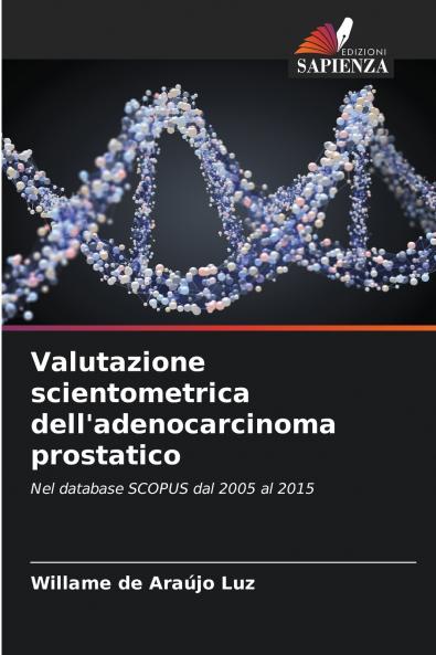 Valutazione scientometrica dell'adenocarcinoma prostatico