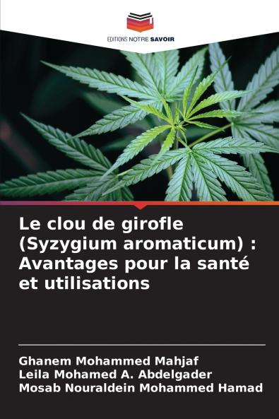 Le clou de girofle (Syzygium aromaticum)