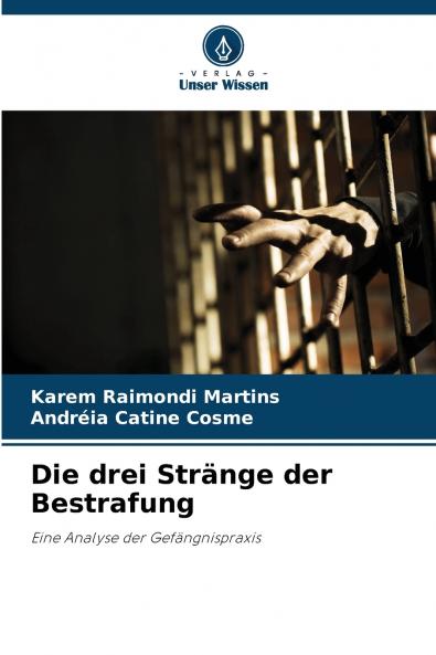 Die drei Stränge der Bestrafung