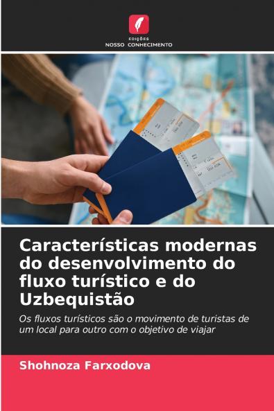 Características modernas do desenvolvimento do fluxo turístico e do Uzbequistão