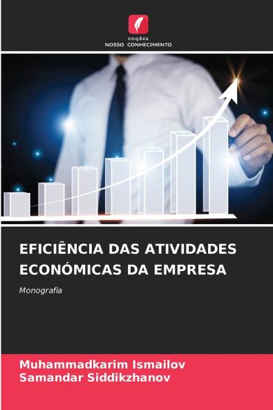 EFICIÊNCIA DAS ATIVIDADES ECONÓMICAS DA EMPRESA