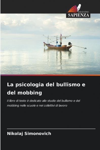 La psicologia del bullismo e del mobbing