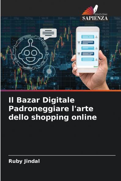 Il Bazar Digitale Padroneggiare l'arte dello shopping online