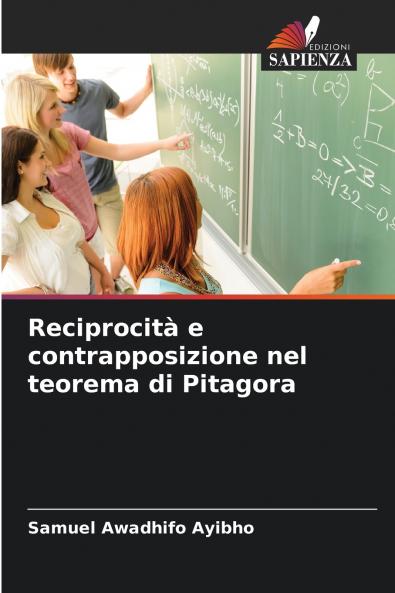 Reciprocità e contrapposizione nel teorema di Pitagora