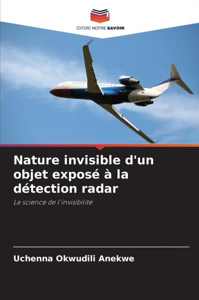 Nature invisible d'un objet exposé à la détection radar