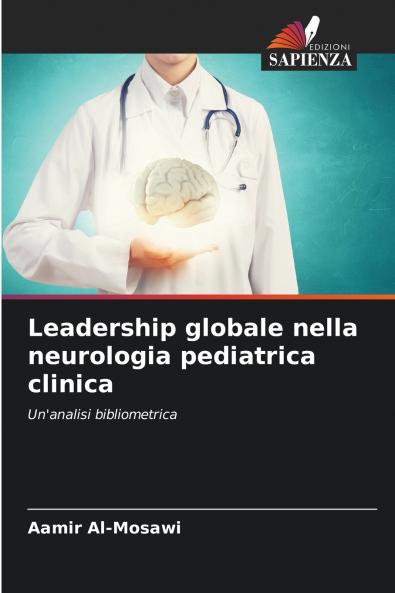 Leadership globale nella neurologia pediatrica clinica
