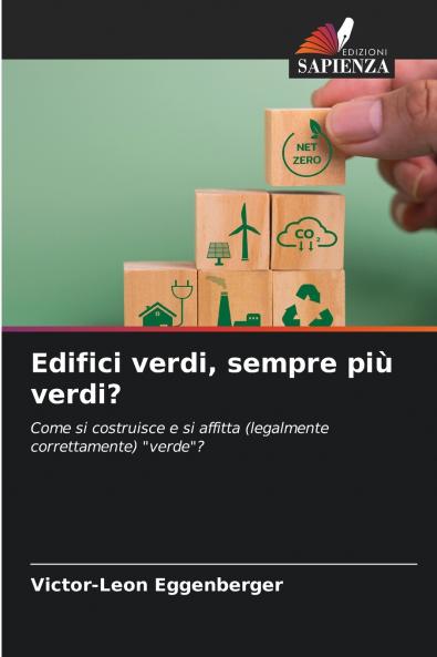 Edifici verdi sempre più verdi?