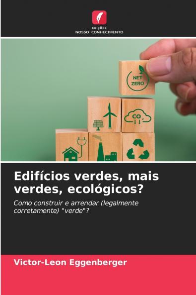 Edifícios verdes mais verdes ecológicos?