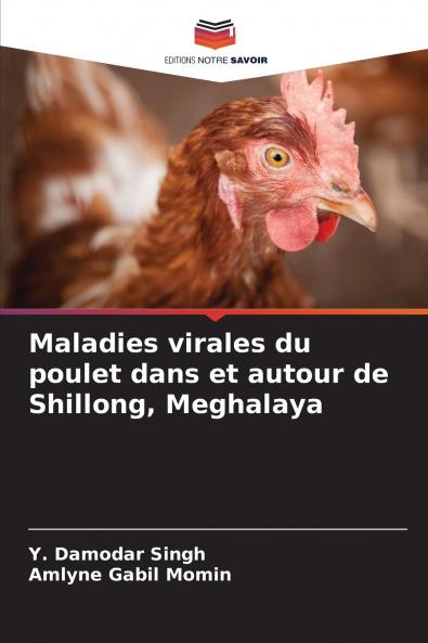 Maladies virales du poulet dans et autour de Shillong Meghalaya