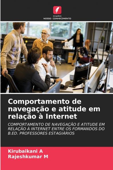 Comportamento de navegação e atitude em relação à Internet