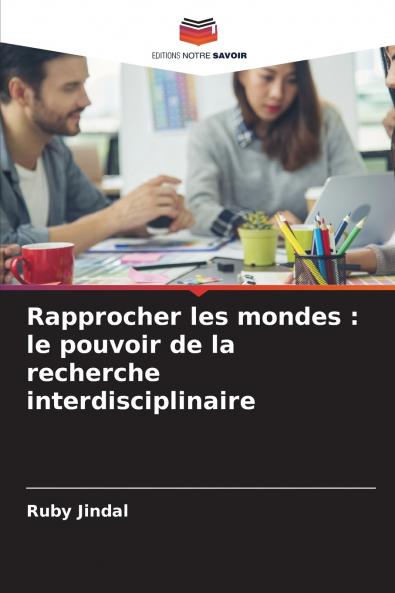 Rapprocher les mondes
