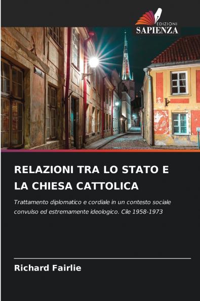 RELAZIONI TRA LO STATO E LA CHIESA CATTOLICA