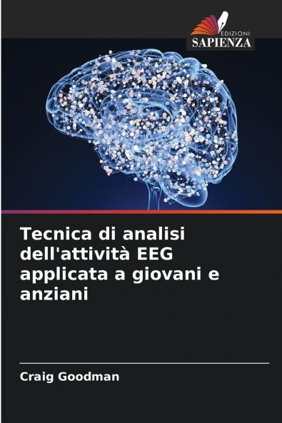 Tecnica di analisi dell'attività EEG applicata a giovani e anziani