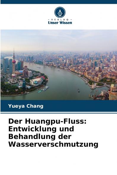 Der Huangpu-Fluss