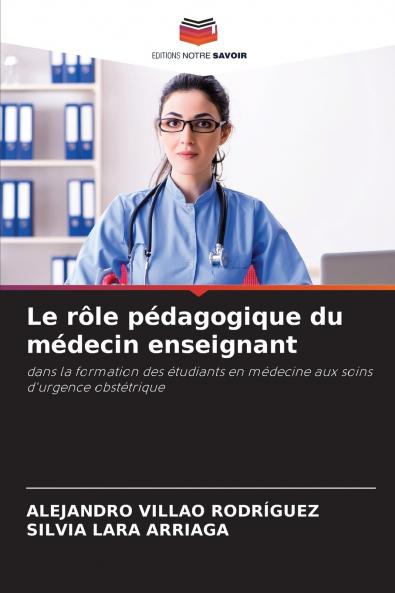 Le rôle pédagogique du médecin enseignant