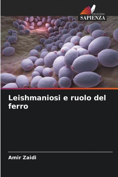 Leishmaniosi e ruolo del ferro