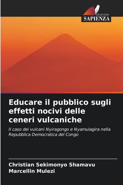 Educare il pubblico sugli effetti nocivi delle ceneri vulcaniche