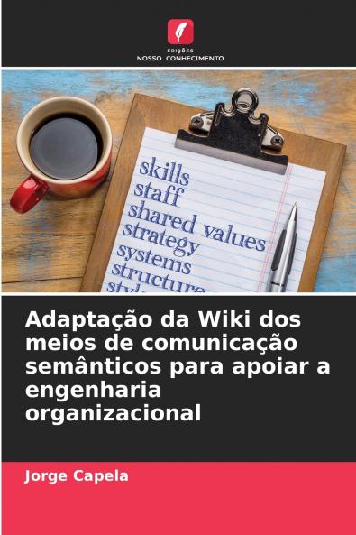 Adaptação da Wiki dos meios de comunicação semânticos para apoiar a engenharia organizacional
