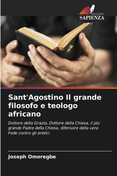 Sant'Agostino Il grande filosofo e teologo africano