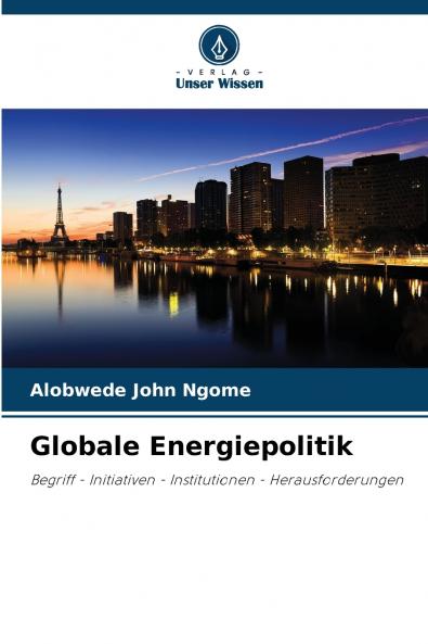 Globale Energiepolitik