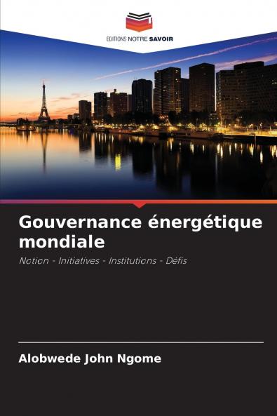 Gouvernance énergétique mondiale