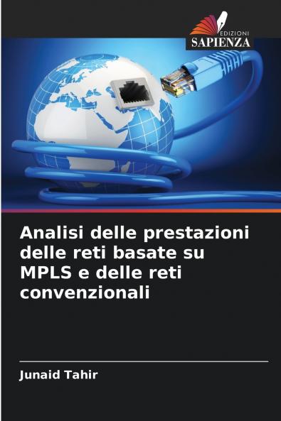 Analisi delle prestazioni delle reti basate su MPLS e delle reti convenzionali