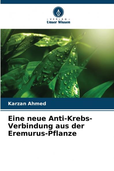 Eine neue Anti-Krebs-Verbindung aus der Eremurus-Pflanze