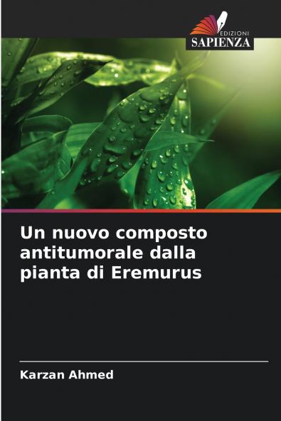 Un nuovo composto antitumorale dalla pianta di Eremurus
