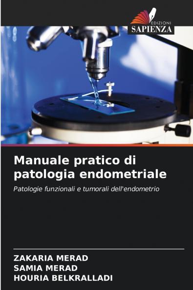 Manuale pratico di patologia endometriale