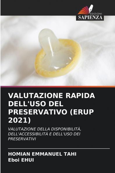 VALUTAZIONE RAPIDA DELL'USO DEL PRESERVATIVO (ERUP 2021)