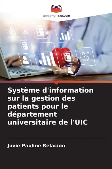 Système d'information sur la gestion des patients pour le département universitaire de l'UIC