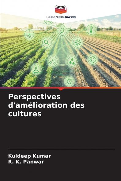 Perspectives d'amélioration des cultures