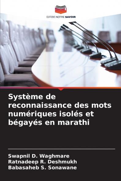 Système de reconnaissance des mots numériques isolés et bégayés en marathi