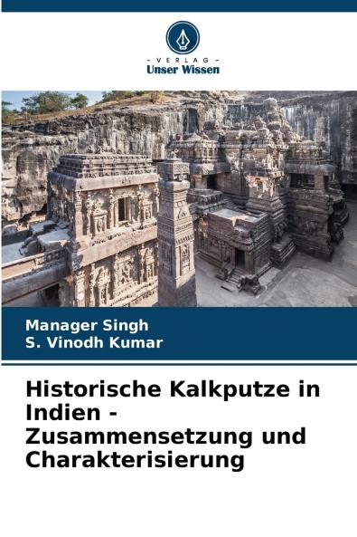 Historische Kalkputze in Indien - Zusammensetzung und Charakterisierung