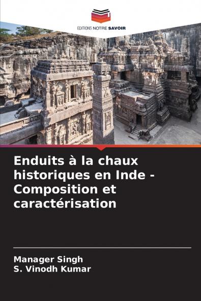 Enduits à la chaux historiques en Inde - Composition et caractérisation
