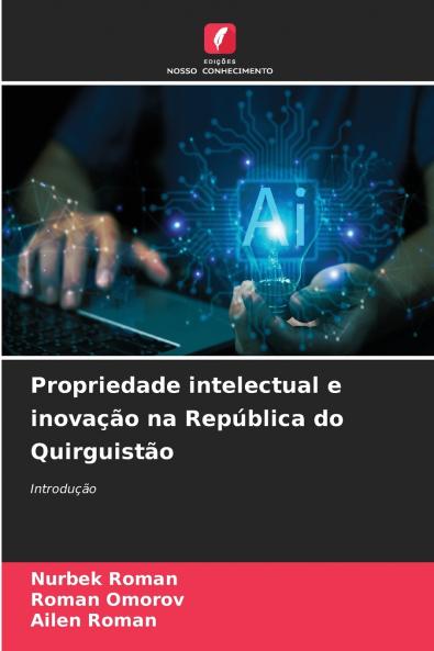 Propriedade intelectual e inovação na República do Quirguistão