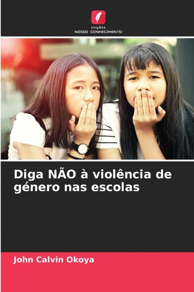 Diga NÃO à violência de género nas escolas