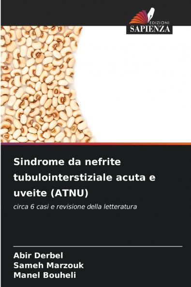 Sindrome da nefrite tubulointerstiziale acuta e uveite (ATNU)
