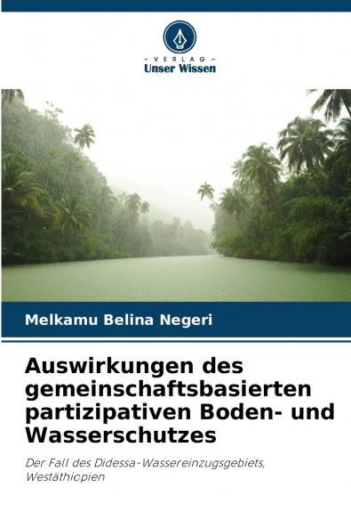 Auswirkungen des gemeinschaftsbasierten partizipativen Boden- und Wasserschutzes