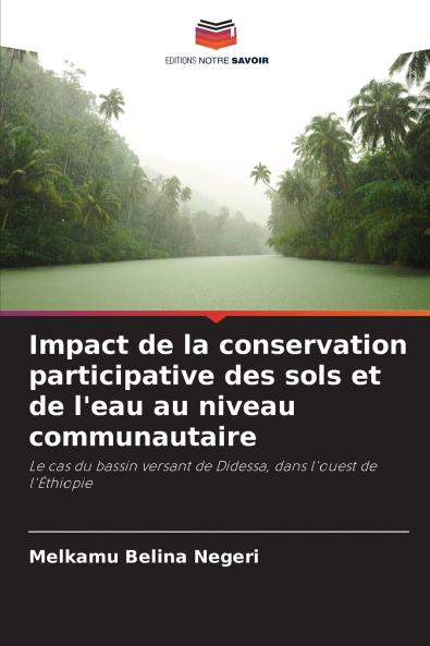 Impact de la conservation participative des sols et de l'eau au niveau communautaire