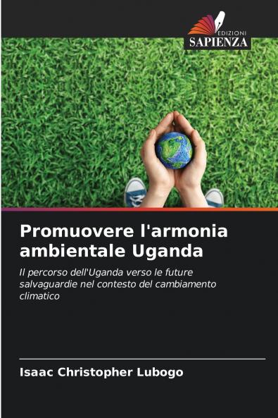 Promuovere l'armonia ambientale Uganda