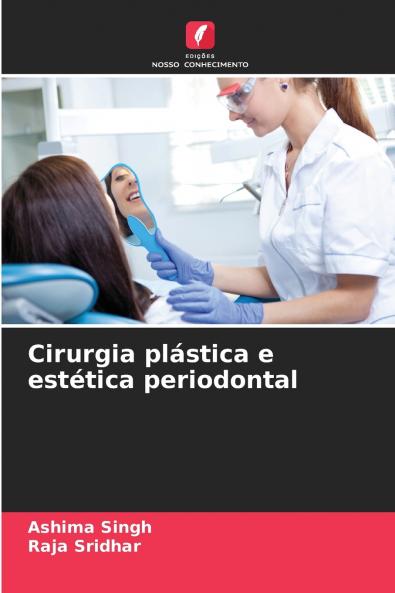 Cirurgia plástica e estética periodontal