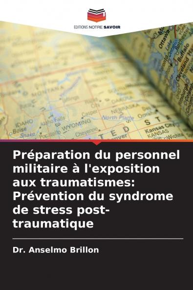 Préparation du personnel militaire à l'exposition aux traumatismes