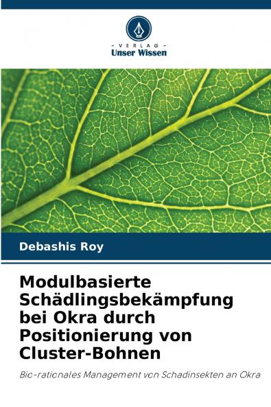 Modulbasierte Schädlingsbekämpfung bei Okra durch Positionierung von Cluster-Bohnen