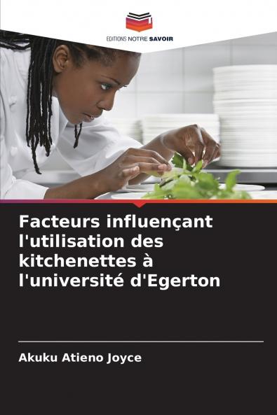 Facteurs influençant l'utilisation des kitchenettes à l'université d'Egerton