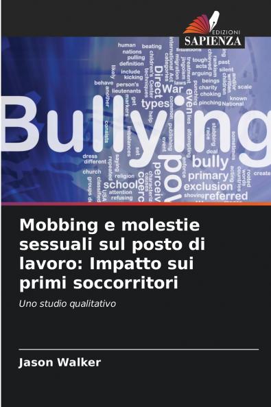 Mobbing e molestie sessuali sul posto di lavoro