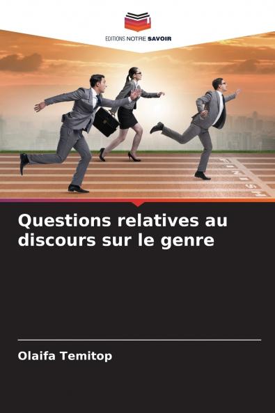 Questions relatives au discours sur le genre
