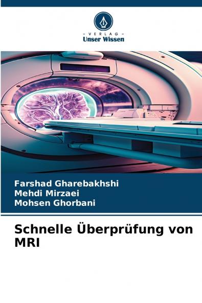 Schnelle Überprüfung von MRI
