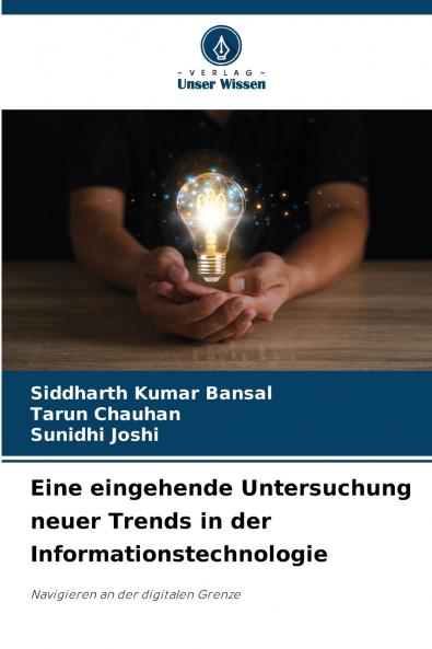 Eine eingehende Untersuchung neuer Trends in der Informationstechnologie