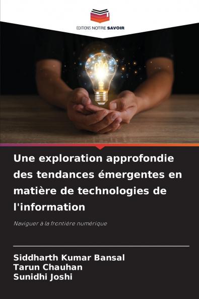 Une exploration approfondie des tendances émergentes en matière de technologies de l'information